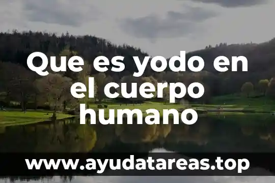Que es yodo en el cuerpo humano