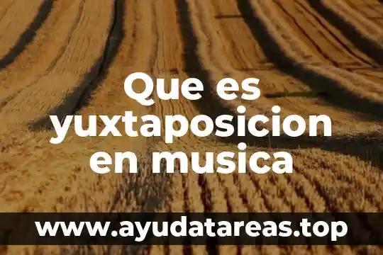 Que es claves de sol musica 7 Que es yuxtaposicion en musica