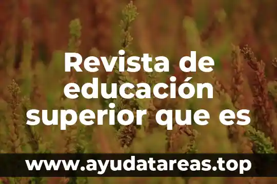 Planea examen media superior que es 7 Revista de educación superior que es
