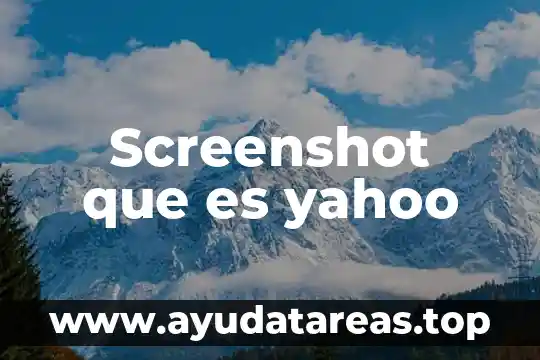 Screenshot que es yahoo