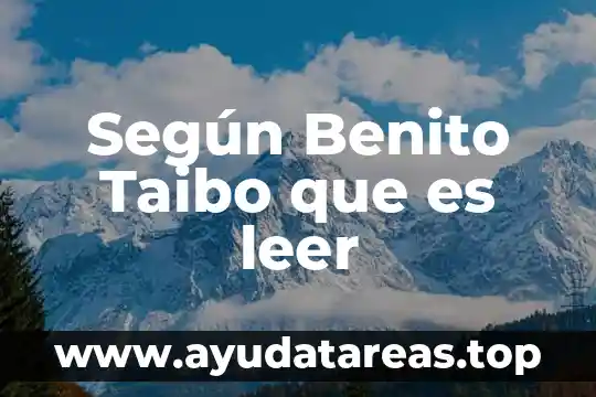 No tomar líquidos sin leer para qué es animados 5 Según Benito Taibo que es leer
