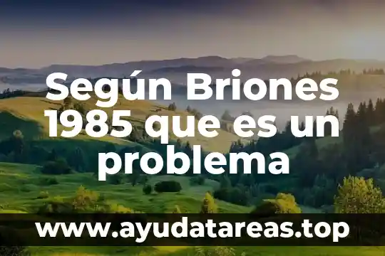 Que es el curriculum oculto segun jurjo torres 5 Según Briones 1985 que es un problema
