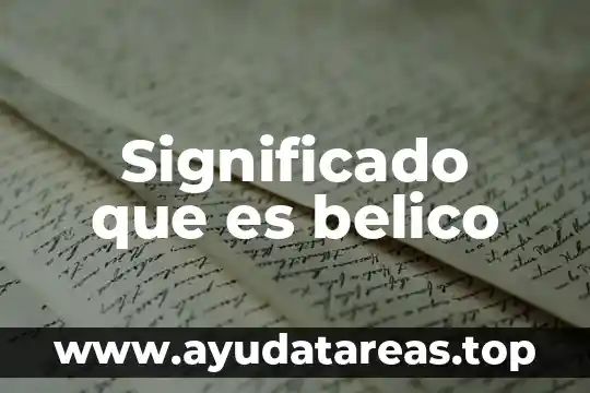 Qué es cocuyos significado 6 Significado que es belico