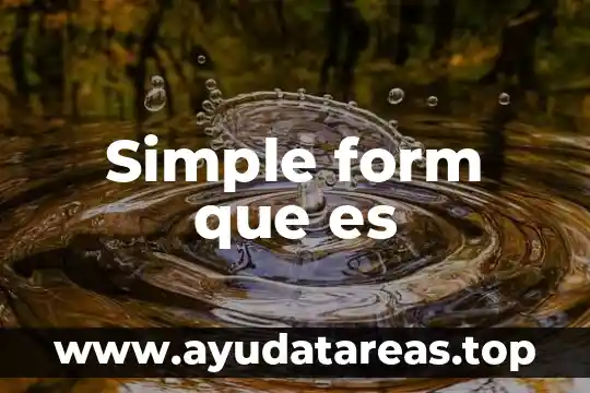 Qué es interés simple y compuesto Yahoo 8 Simple form que es