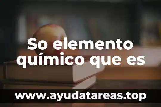 Que es elevacion del agua 8 So elemento químico que es