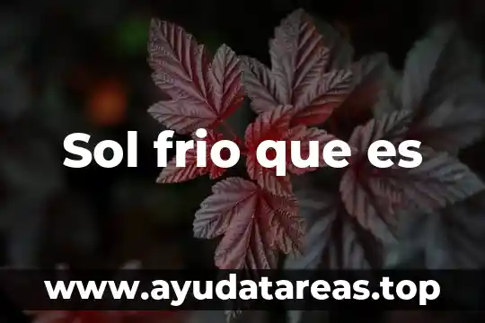 Que es una puesta de sol 8 Sol frio que es