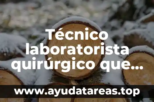 Qué es un pictograma técnico 7 Técnico laboratorista quirúrgico que es