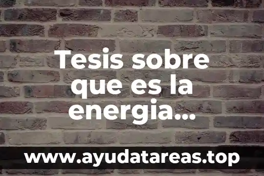Tesis sobre que es la energia cinetica