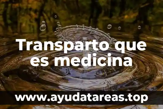 Transparto que es medicina