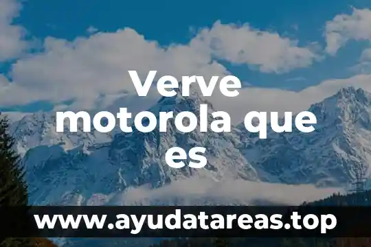Motorola que es contra el agua 5 Verve motorola que es