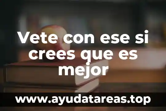 Porque crees que es importante el agua 6 Vete con ese si crees que es mejor