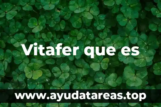 Qué es el significado de la palabra fósil 7 Vitafer que es