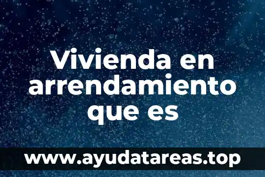 Que es infonavit seguro contra gastos de vivienda 7 Vivienda en arrendamiento que es