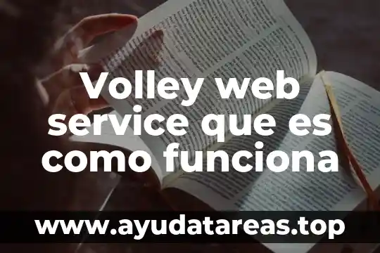 Qué es Common Data Service Android 8 Volley web service que es como funciona