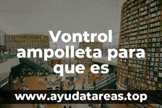 Vontrol ampolleta para que es