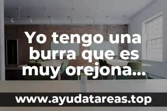 Yo tengo una burra que es muy orejona letra