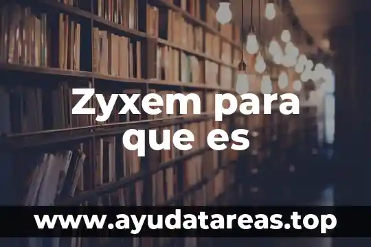 Zyxem para que es